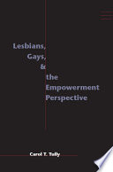 Lesbians, gays, and the empowerment perspective /
