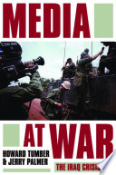 Media at war the Iraq crisis /