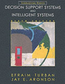 Decision support systems and intelligent systems /