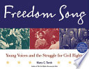 Freedom song young voices and the struggle for civil rights /
