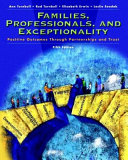 Families, professionals and exceptionality : positive outcomes through partnerships and trust /