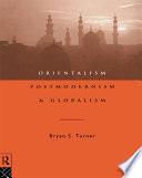 Orientalism, postmodernism, and globalism