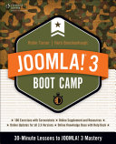 Joomla! 3 boot camp : 30-minute lessons to joomla! 3 mastery /
