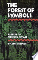 The forest of symbols : aspects of Ndembu ritual /