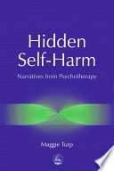 Hidden self-harm narratives from psychotherapy /