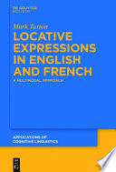 Locative expressions in English and French : a multimodal approach /