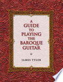 A guide to playing the baroque guitar