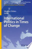 International Politics in Times of Change