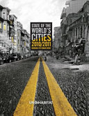 State of the world's cities 2010/2011 : bridging the urban divide /