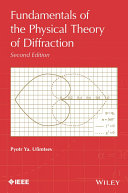 Fundamentals of the physical theory of diffraction /