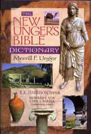 The new unger's bible dictionary /