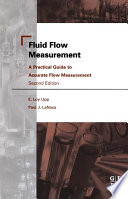 Fluid flow measurement a practical guide to accurate flow measurement /