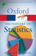 A dictionary of statistics /