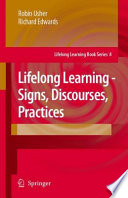 Lifelong Learning  Signs, Discourses, Practices
