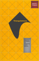 Triangulations narrative strategies for navigating latino identity /