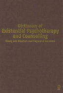 Dictionary of existential psychotherapy and counselling /