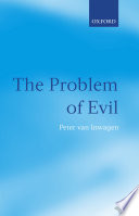 The problem of evil the Gifford lectures delivered in the University of St. Andrews in 2003 /