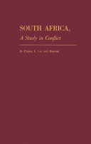 South Africa, a study in conflict /