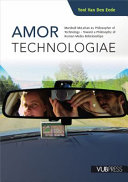 Amor technologiae : Marshall McLuhan as philosopher of technology : toward a philosophy of human-media relationships /