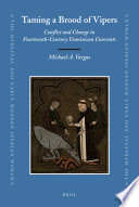 Taming a brood of vipers conflict and change in fourteenth-century Dominican convents /