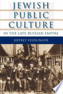 Jewish public culture in the late Russian empire