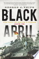 Black April : the fall of South Vietnam, 1973-1975 /