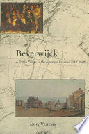 Beverwijck a Dutch village on the American frontier, 1652-1664 /