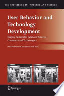 User Behavior and Technology Development Shaping Sustainable Relations Between Consumers and Technol /