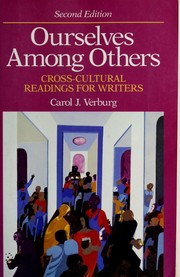 Ourselves among others : cross-cultural readings for writers /