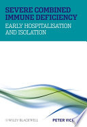 Severe combined immune deficiency early hospitalisation and isolation /