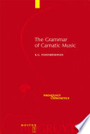 The grammar of Carnatic music