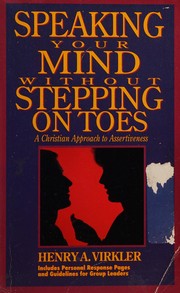 Speaking your mind without stepping on toes : guidelines for group leaders included /
