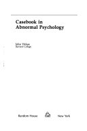 Casebook in abnormal psychology /