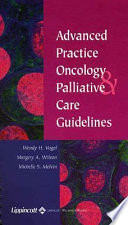 Advanced practice oncology and palliative care guidelines /