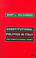Constitutional politics in Italy the constitutional court /