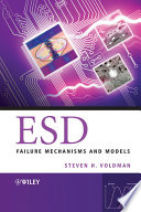 ESD failure mechanisms and models /