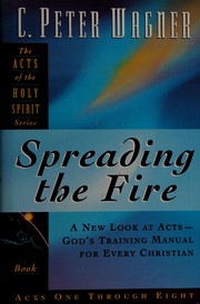 The Acts of the Holy Spirit series: a new look at Acts--God's training manual for every Christian/