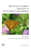 The role of brief therapy in attachment disorders