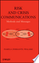 Risk and crisis communications methods and messages /