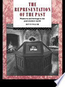 The representation of the past museums and heritage in the post-modern world /