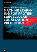 Machine learning for protein subcellular localization prediction /