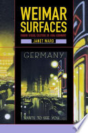 Weimar surfaces urban visual culture in 1920s Germany /