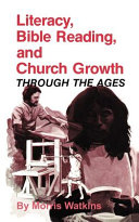 Literacy, Bible reading, and church growth through the ages /