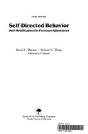 Self-directed behavior : self-modification for personal adjustment /