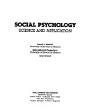 Social psychology : science and application /