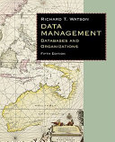 Data management : databases and organizations /