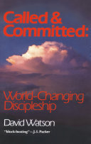 Called and committed : world-changing discipleship /