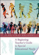 A beginning teacher's guide to special educational needs