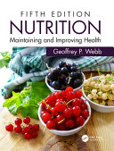 Nutrition : maintaining and improving health /