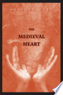 The medieval heart